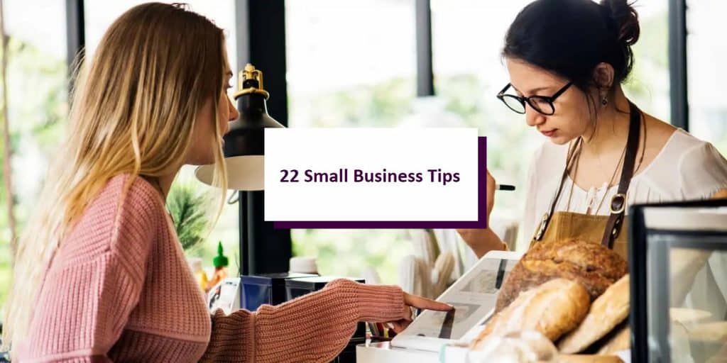 22 Small Business Tips