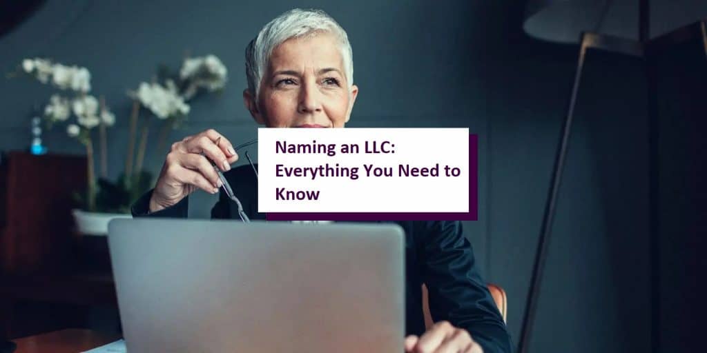 How to Name an LLC: Tips & Requirements