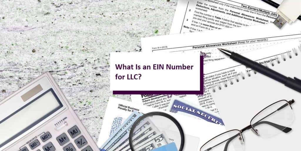 EIN Number for LLC: All You Need to Know